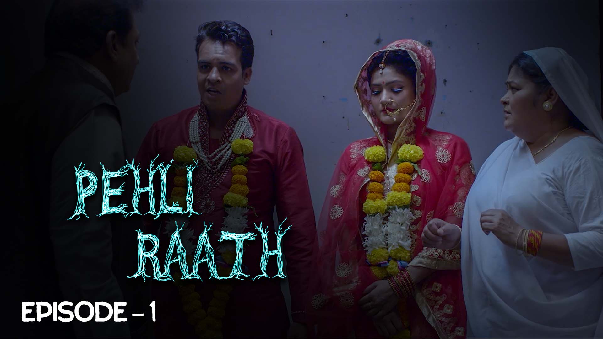 Pehli Raath Episode 01